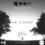 Lè 3 Step (feat. Tkay Guy)