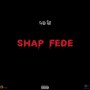 Shap Fede (Explicit)