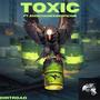 Toxic (feat. 2ndChancesimpkins) [Explicit]