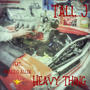 Heavy Thing (feat. Markilo Allen)