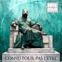 Connu pour pas l'etre (Explicit)