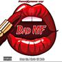 Bad MF (Explicit)