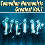 Comedian Harmonists Greatest Vol.1