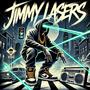 Jimmy Lasers (feat. Gabe) [Explicit]