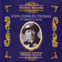 John Charles Thomas: In Opera & Song