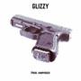 Glizzy (Explicit)