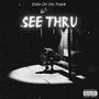 See Thru (Explicit)