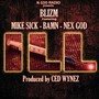 Ill (feat. Mike Sick, Bamn & Nex God)