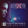 Nightbreed (Hubrid Remix)