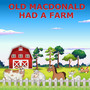 Old MacDonald Had A Farm (Instrumental Versions)