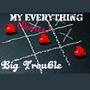 My Everything (B-Lovee Remix) [Explicit]