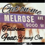Get on me (feat. YxngCee) [Explicit]