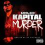 Kapital Murder (Explicit)