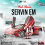 Servin Em (Explicit)