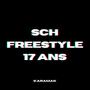 SCH FREESTYLE 17 ANS (Explicit)