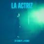 LA ACTRIZ (Explicit)