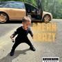 Dream Crazy (Explicit)