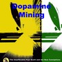 Dopamine Mining