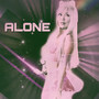 Alone (Explicit)