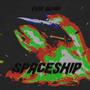 Spaceship (Explicit)