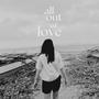 All Out of Love