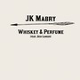 Whiskey & Perfume (feat. Jess Langer)