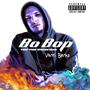 Bo Bop (Explicit)