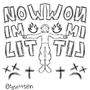 NOW IM LIT (Explicit)