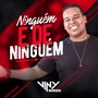 Ninguém É de Ninguém