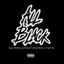 All Black (Explicit)