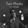 Teri Photo Live (Unplugged Version)