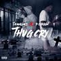 Thug Cry (feat. D-Slugga) [Radio Edit] [Explicit]