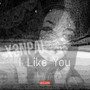 I Like You (Explicit)