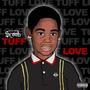 Tuff Love I (Explicit)