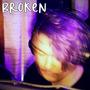 broken (feat. Evan Cassidy) [Explicit]