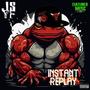 JSYF: INSTANT REPLAY (Explicit)