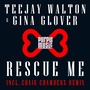 Rescue Me (Incl. Craig Chambers Remix)