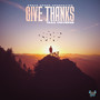 Give Thanks