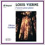 Louis Vierne: Works For Piano