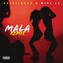 Mala (feat. Mike Lo) [Remix] [Explicit]