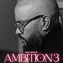 Ambition 3