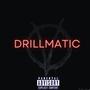 Drillmatic (feat. Villiami) [Explicit]