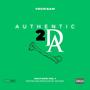 Authentic 2 Da Bone (Explicit)