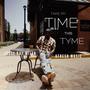 Take My Time This Tyme (feat. K fresh music)