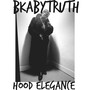 Hood Elegance (Explicit)