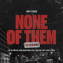 None Of Them AllStar Remix (Explicit)