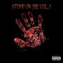 Stomp Or Die, Vol. 1 (Explicit)