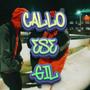 Callo ese gil (feat. Sanxhezz & Tanque) [Explicit]