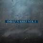 Smilez n Kriez (Explicit)