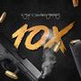 10 x (feat. 2ndChancesimpkins) [Explicit]